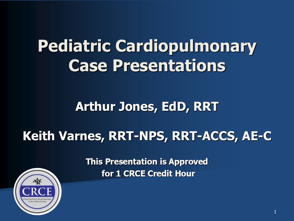 Pediatric Cardiopulmonary Case Presentations