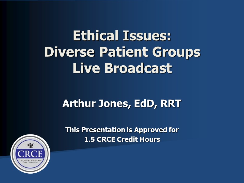 Ethical Issues: Diverse Patient Groups Live Broadcast