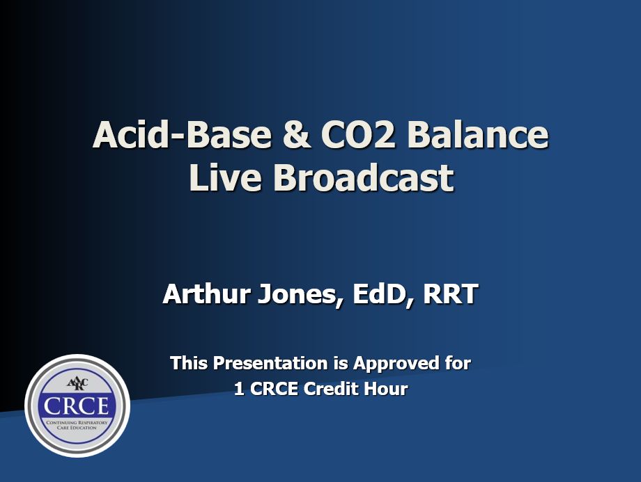 Acid-Base & CO2 Balance Live Broadcast