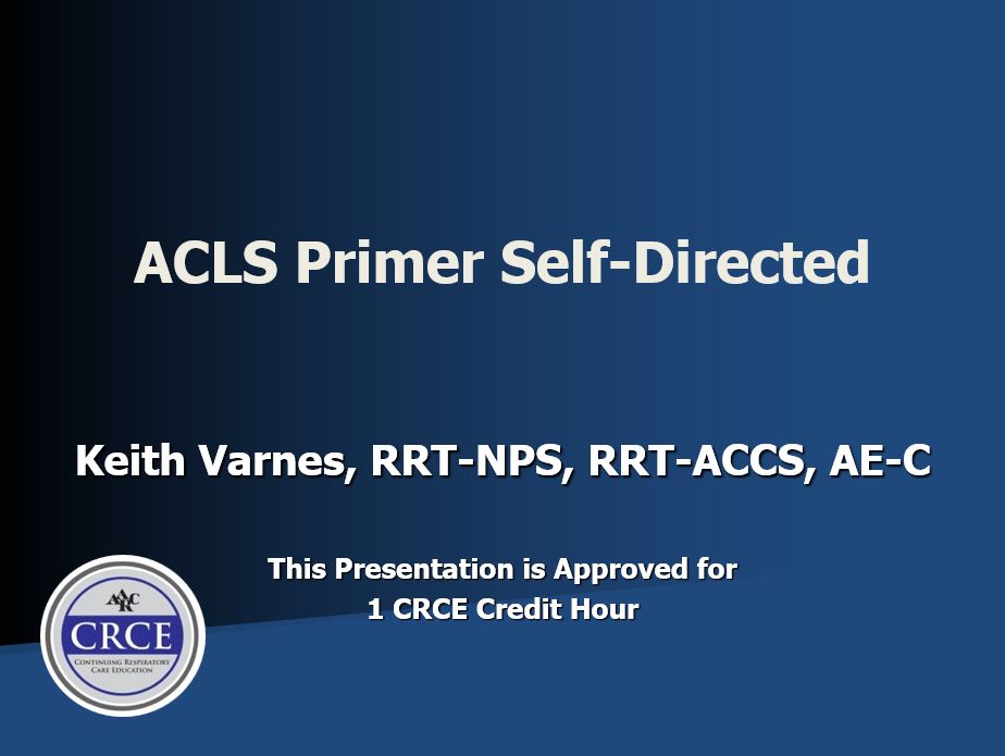 ACLS Primer Self-Directed
