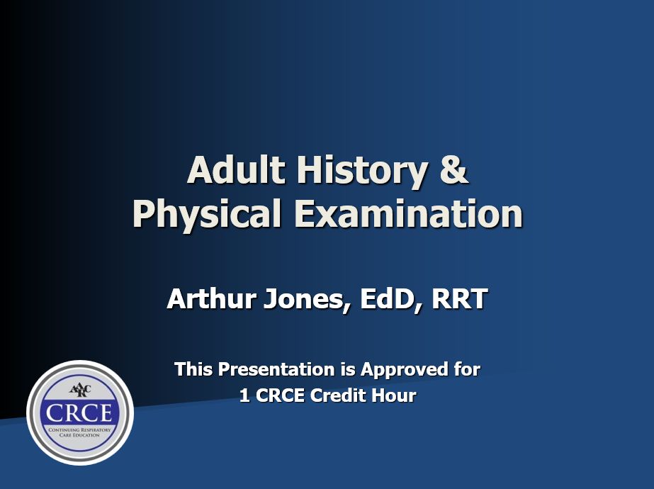 Adult History & Physical Examination