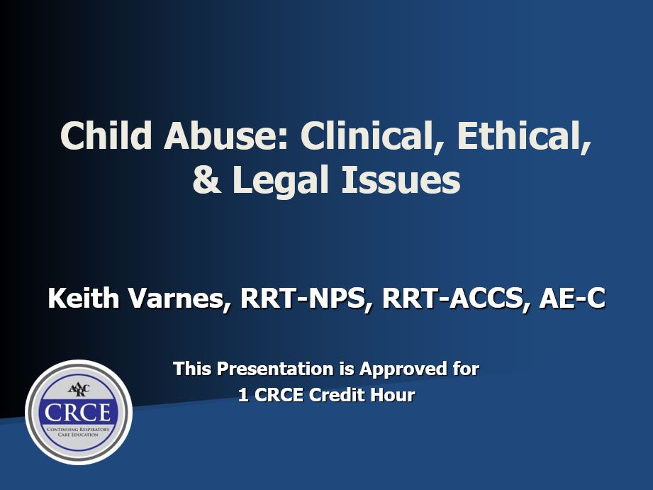 Child Abuse: Clinical, Ethical, & Legal Issues