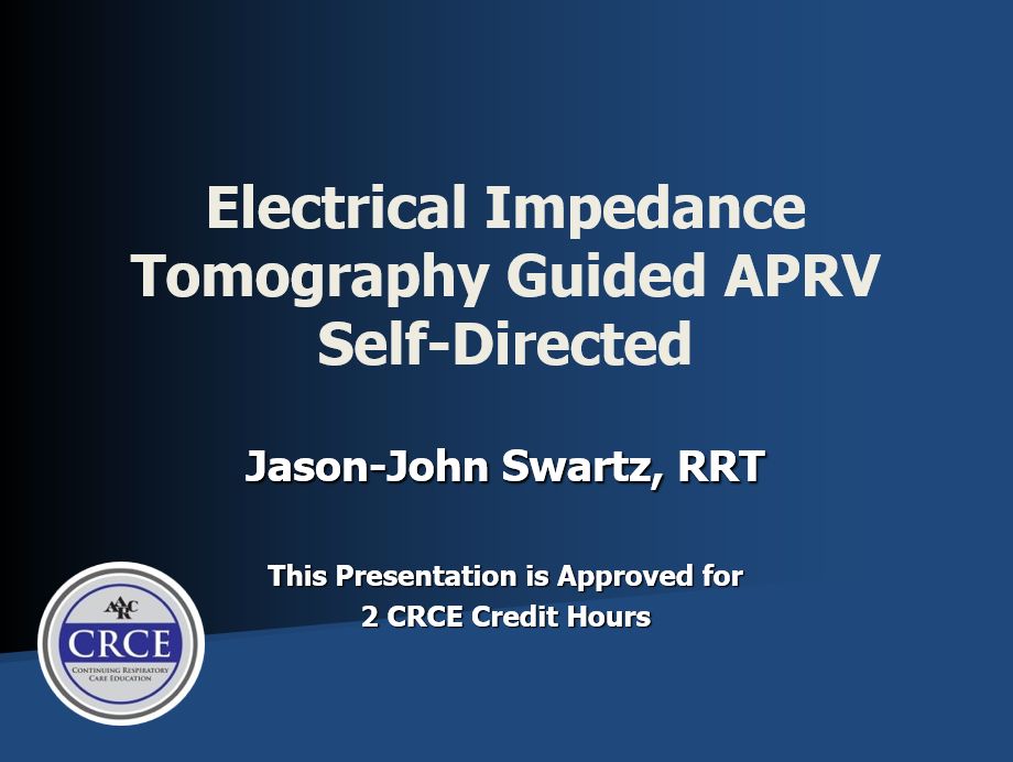 Electrical Impedance Tomography Guided APRV Self-Directed