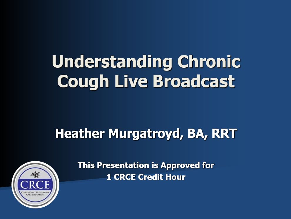 Understanding Chronic Cough Live Broadcast
