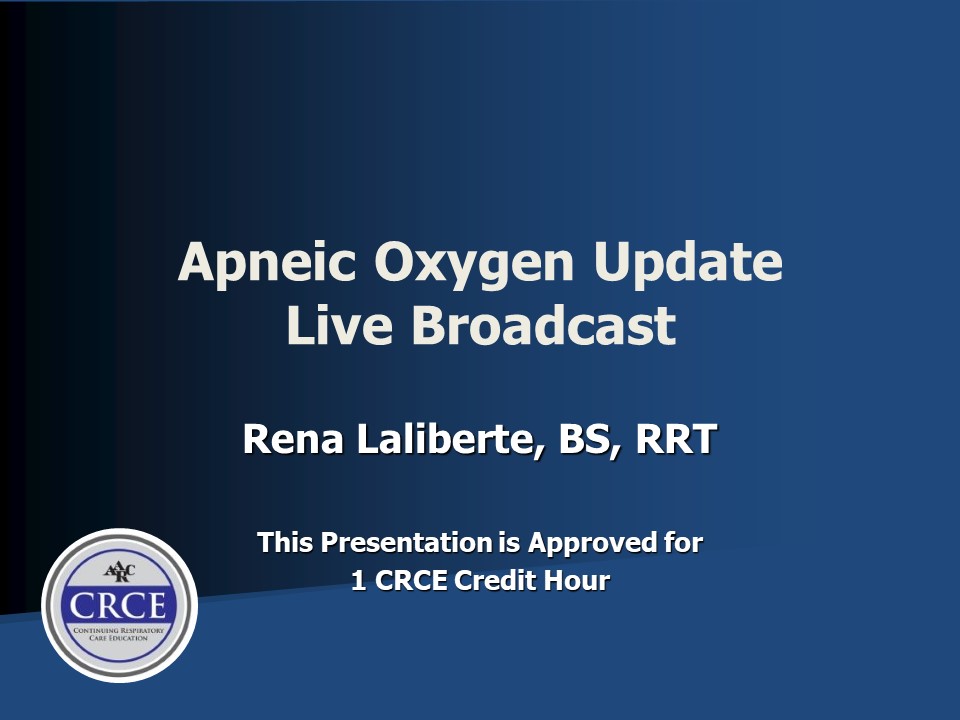 Apneic Oxygenation Update Live Broadcast