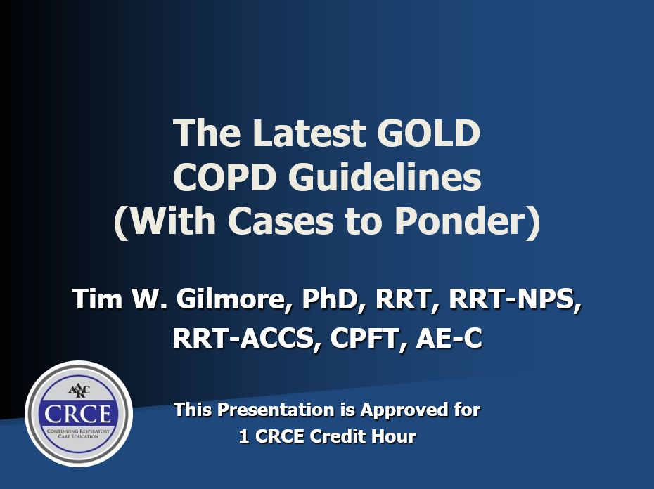 The Latest GOLD COPD Guidelines (With Cases to Ponder)