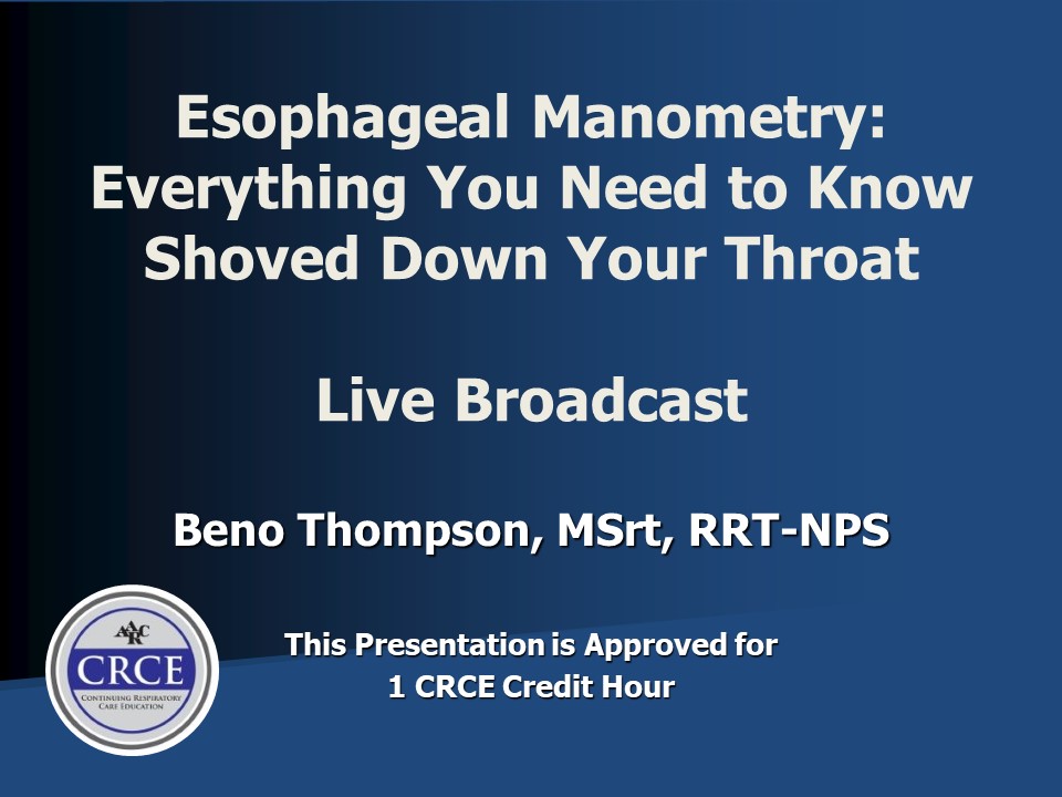 Esophageal Manometry: Everything You Need to Know Shoved Down Your Throat Live Broadcast