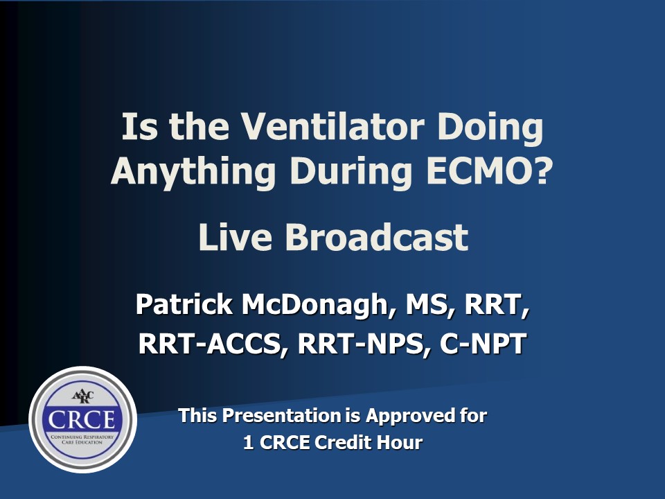 Is the Ventilator Doing Anything During ECMO? Live Broadcast