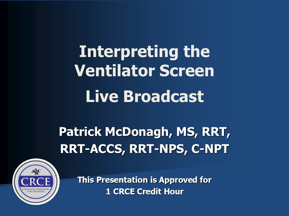 Interpreting the Ventilator Screen Live Broadcast