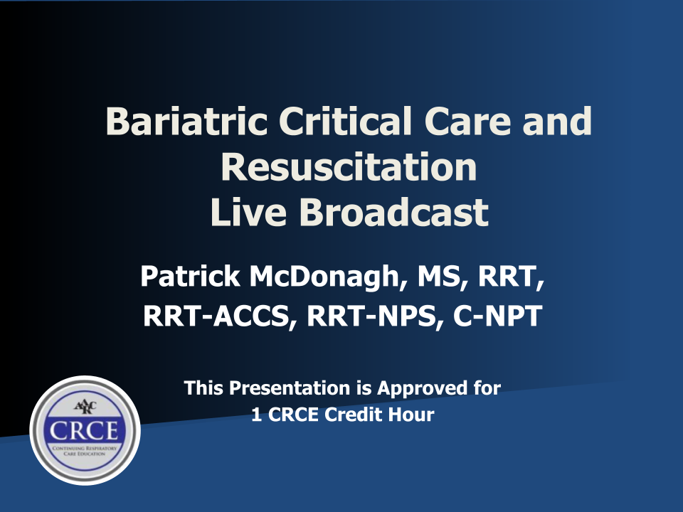Bariatric Critical Care & Resuscitation Live Broadcast