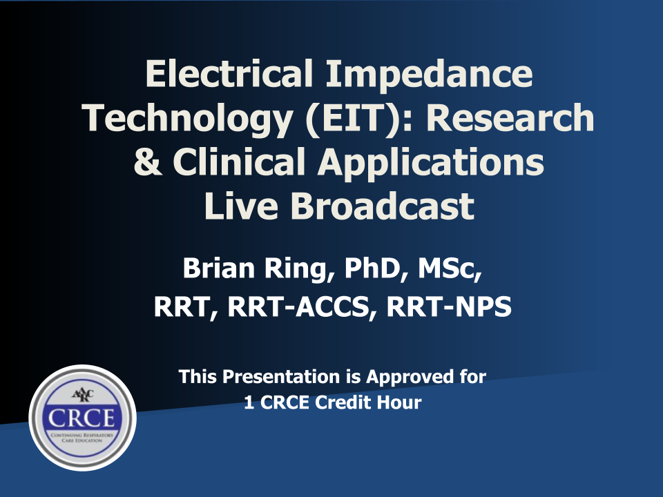 Electrical Impedance Technology (EIT): Research & Clinical Applications Live Broadcast