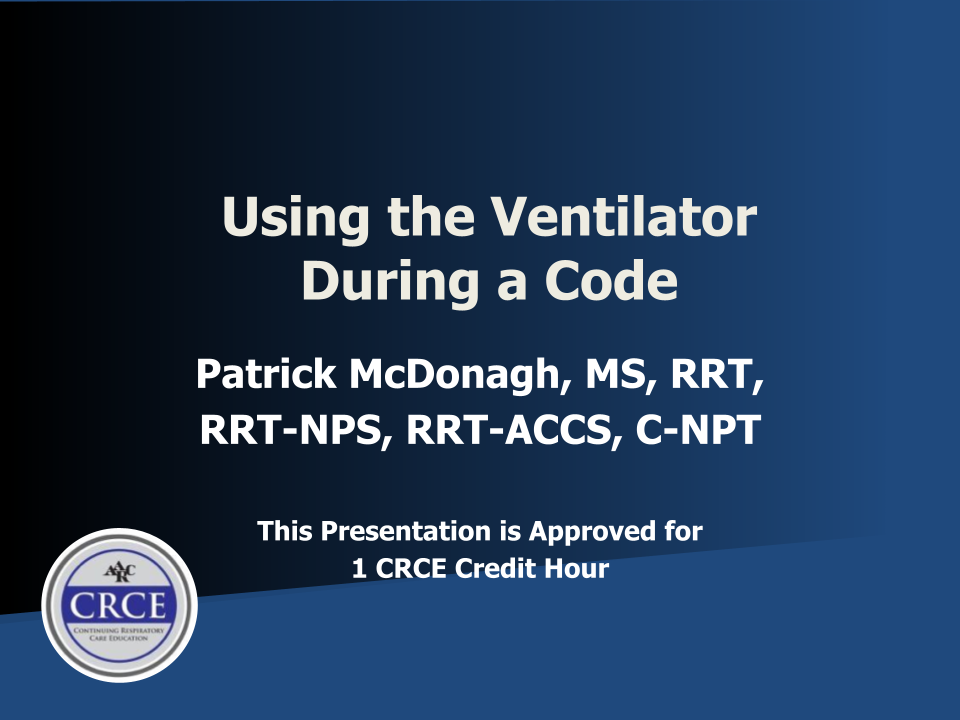 Using the Ventilator During a Code Live Broadcast
