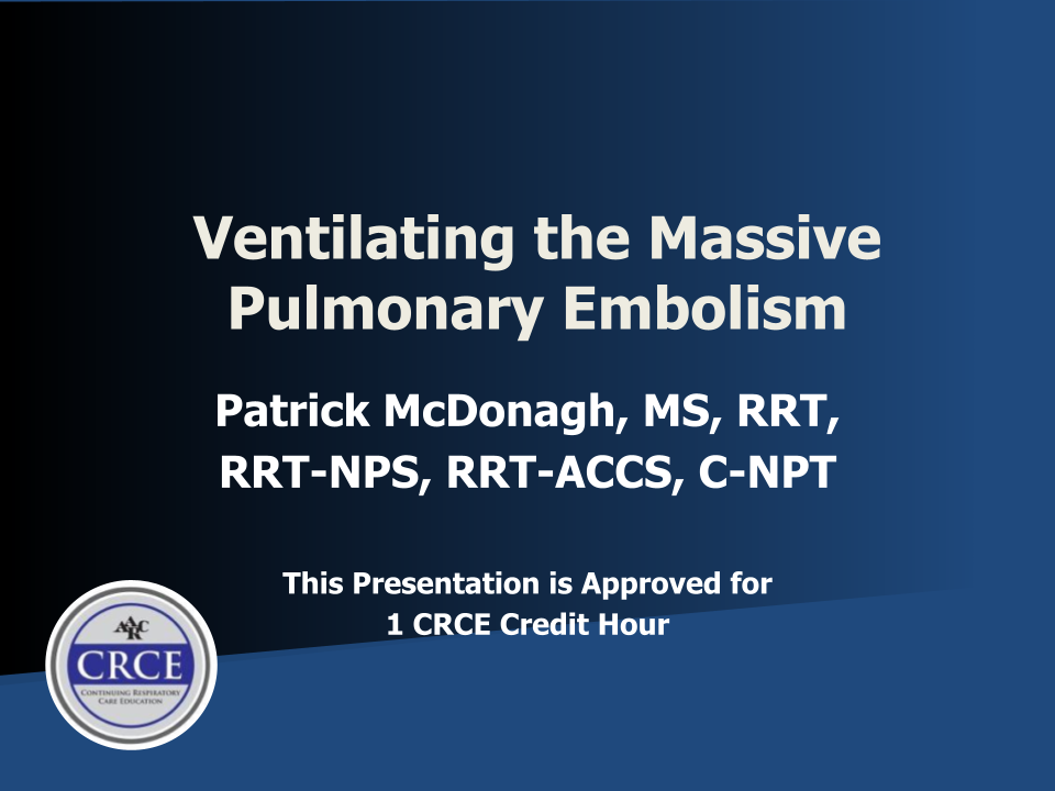 Ventilating the Massive Pulmonary Embolism Live Broadcast