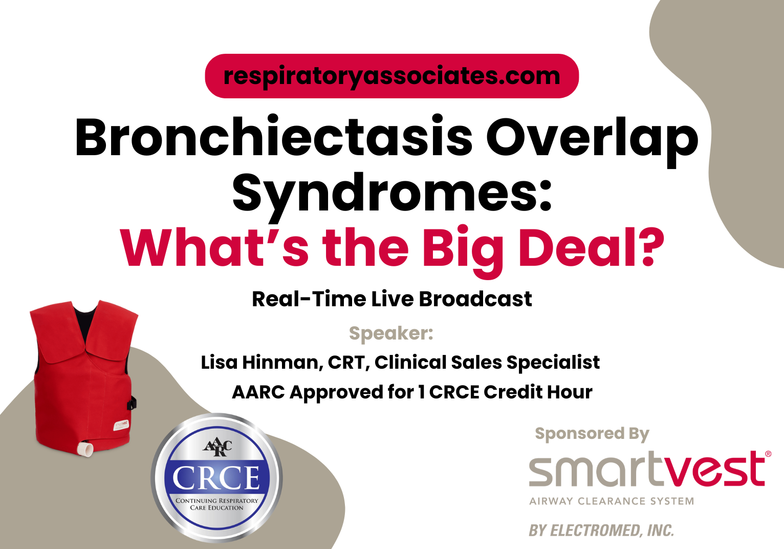 Bronchiectasis Overlap Syndromes: What’s the Big Deal? Live Broadcast