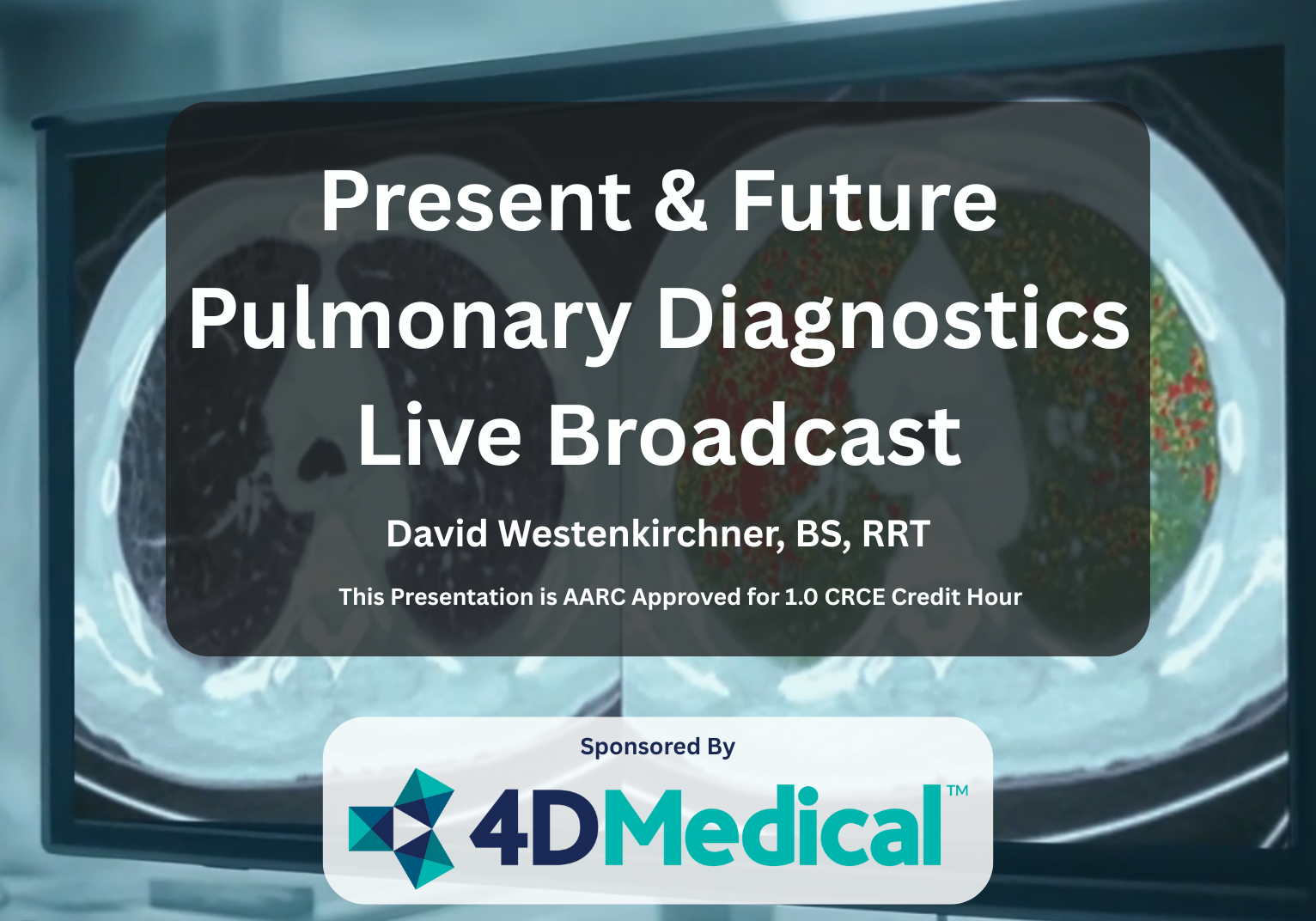 Present & Future Pulmonary Diagnostics Live Broadcast