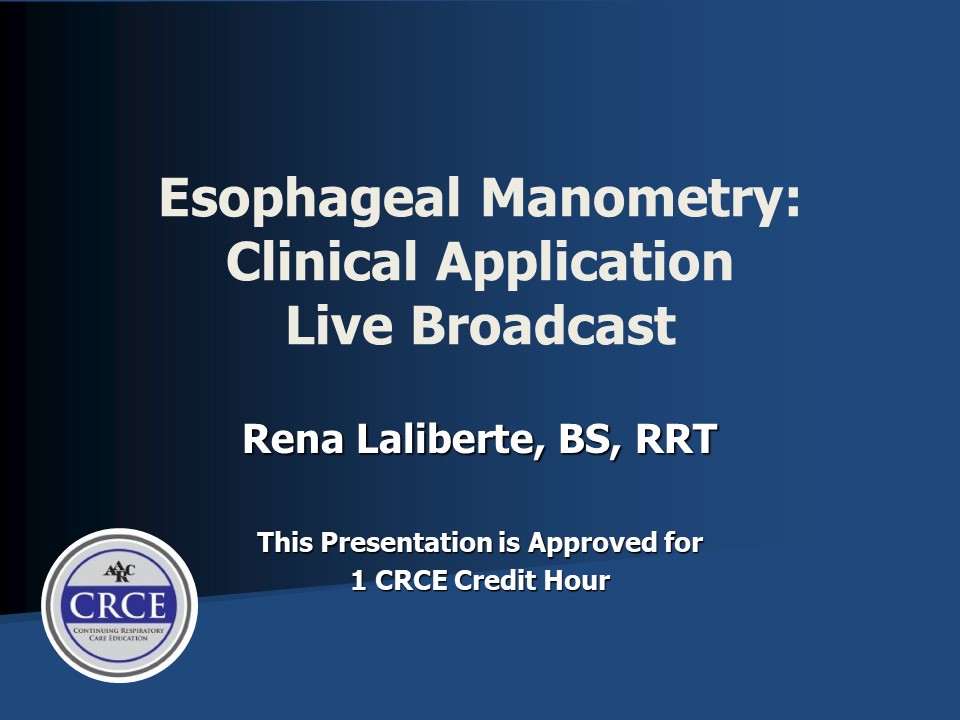 Esophageal Manometry: Clinical Application Live Broadcast